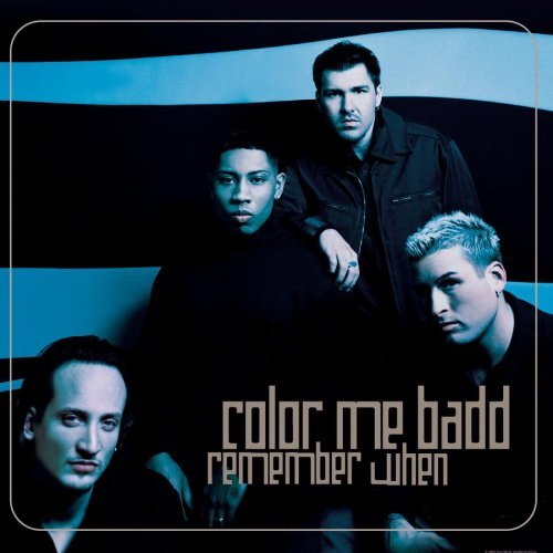 Color Me Badd/Remember When